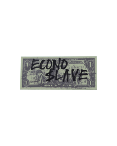 SLAVE ECONOSLAVE DECAL