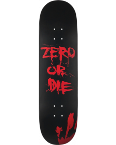 ZERO NEW BLOOD/OR DIE DECK-8.5